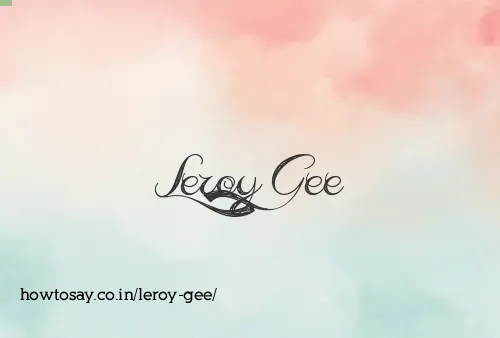 Leroy Gee