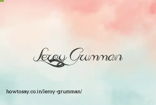 Leroy Grumman