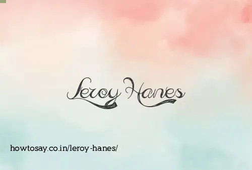 Leroy Hanes