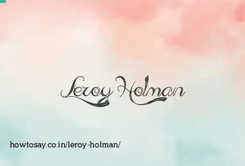 Leroy Holman