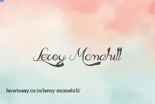 Leroy Mcmahill