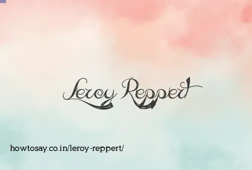 Leroy Reppert