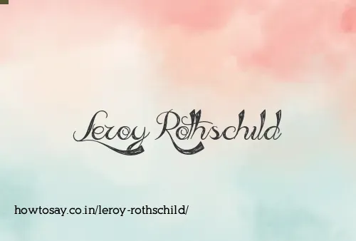 Leroy Rothschild