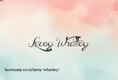 Leroy Whatley