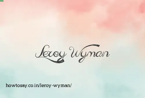 Leroy Wyman