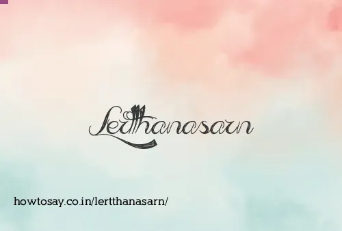 Lertthanasarn