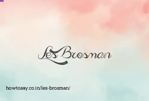 Les Brosman