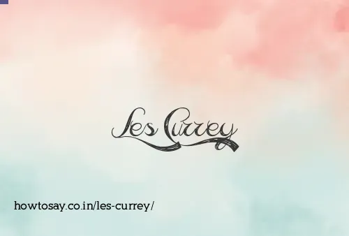 Les Currey