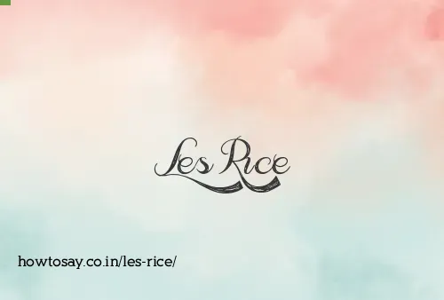 Les Rice