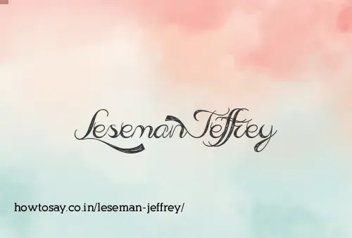 Leseman Jeffrey