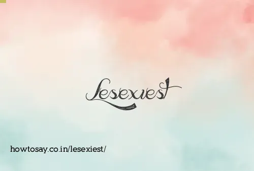 Lesexiest