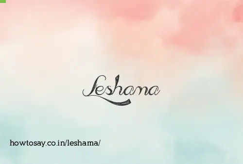 Leshama