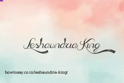 Leshaundria King