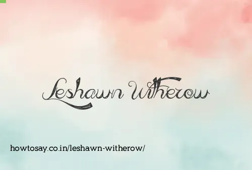 Leshawn Witherow