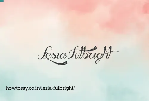 Lesia Fulbright