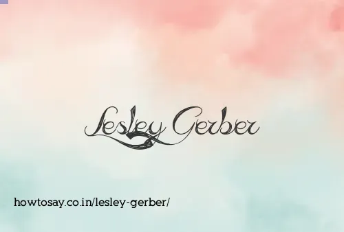 Lesley Gerber