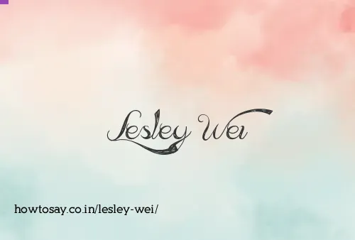 Lesley Wei