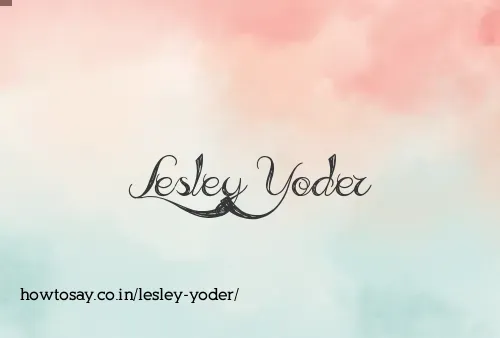 Lesley Yoder
