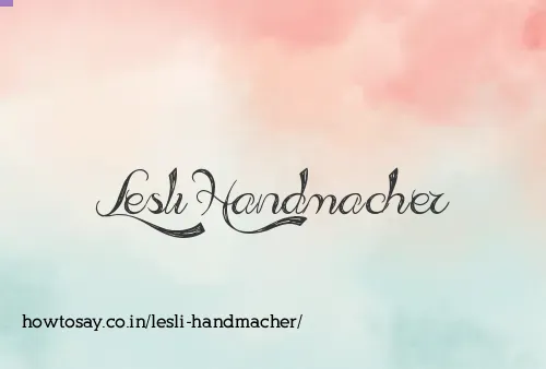 Lesli Handmacher