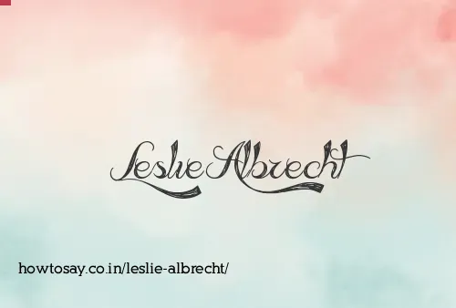 Leslie Albrecht