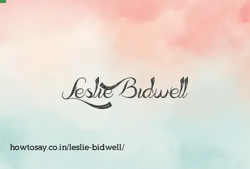 Leslie Bidwell