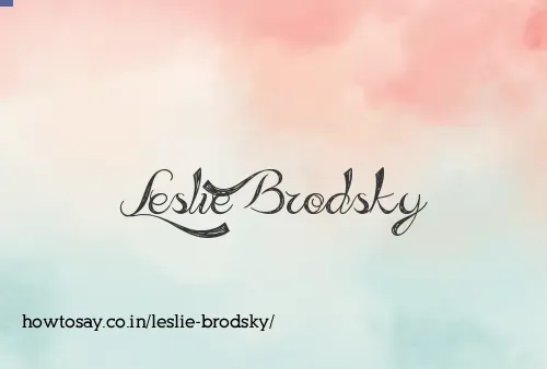 Leslie Brodsky