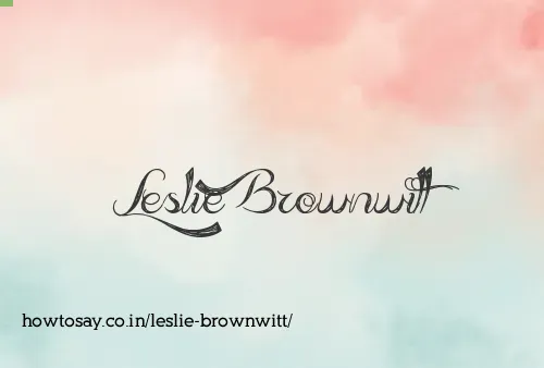 Leslie Brownwitt