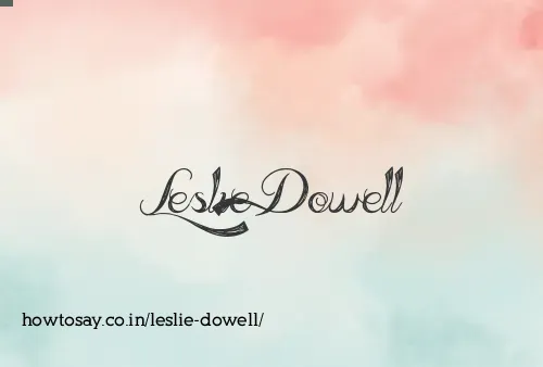 Leslie Dowell