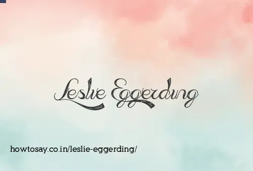 Leslie Eggerding