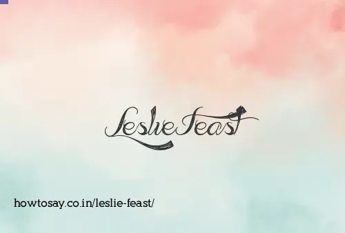 Leslie Feast