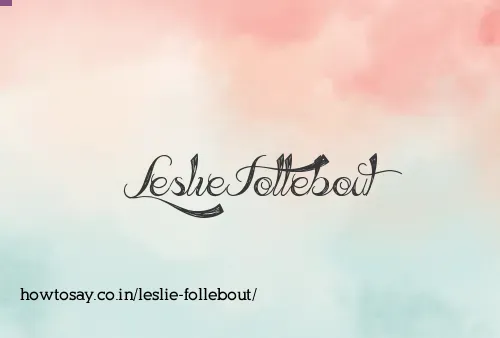 Leslie Follebout