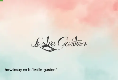 Leslie Gaston