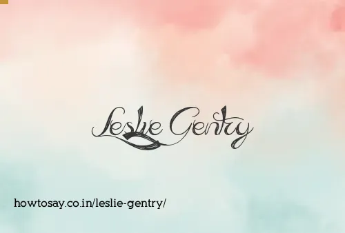 Leslie Gentry