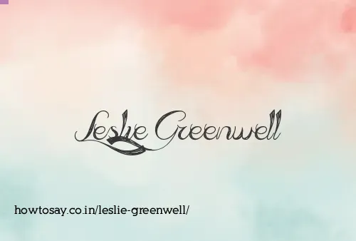 Leslie Greenwell