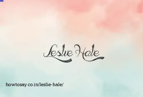 Leslie Hale