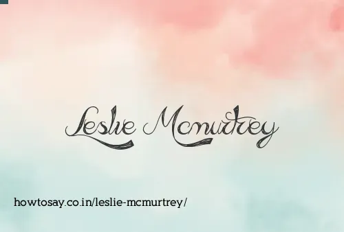 Leslie Mcmurtrey