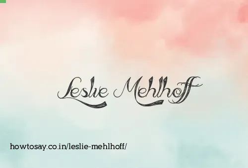 Leslie Mehlhoff