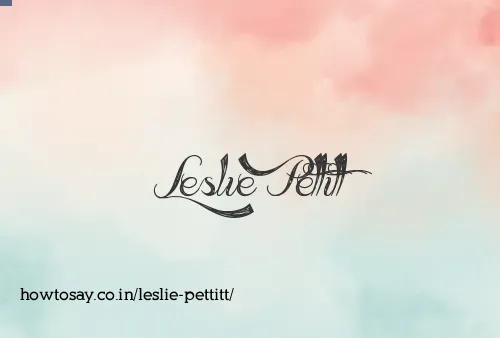 Leslie Pettitt