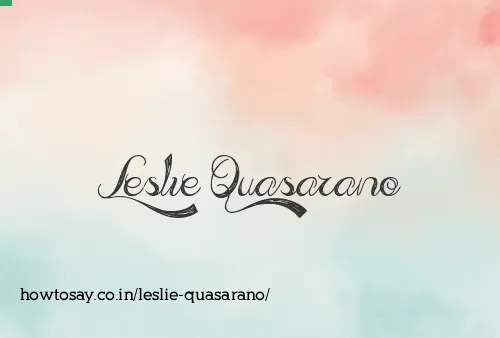 Leslie Quasarano
