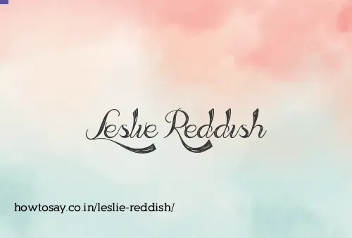 Leslie Reddish