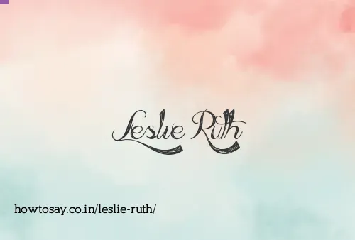 Leslie Ruth