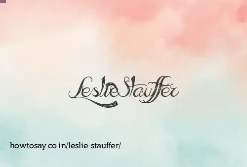 Leslie Stauffer