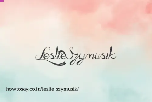 Leslie Szymusik