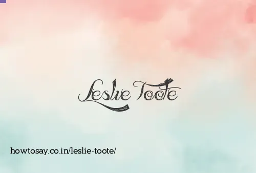 Leslie Toote