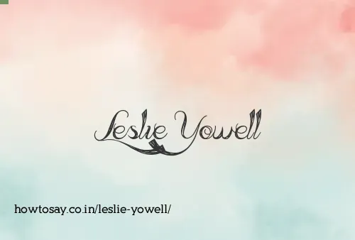 Leslie Yowell
