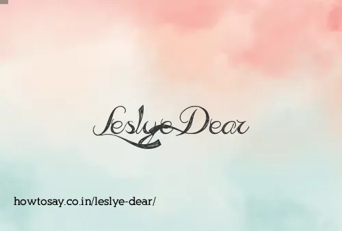 Leslye Dear
