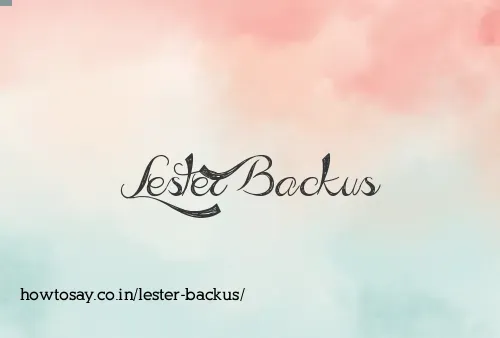 Lester Backus
