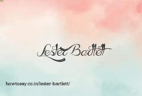 Lester Bartlett