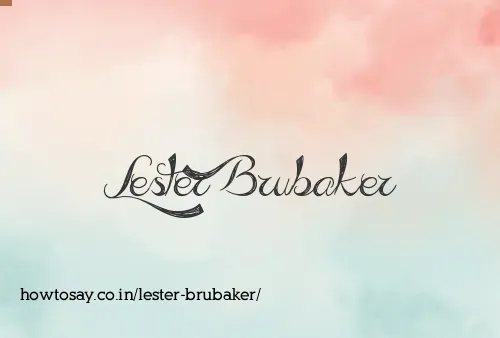 Lester Brubaker