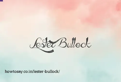 Lester Bullock